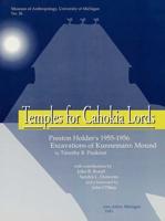 Temples for Cahokia Lords