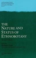The Nature and Status of Ethnobotany