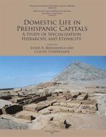 Domestic Life in Prehispanic Capitals