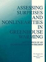 Assessing Surprises and Nonlinearities in Greenhouse Warming