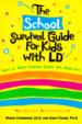 The School Survival Guide for Kids With LD*