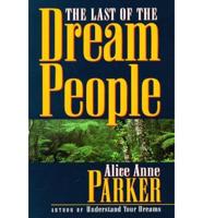 The Last of the Dream People