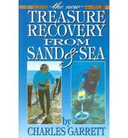 The New Treasure Recovery from Sand and Sea