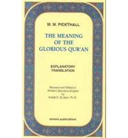 The Meaning of the Glorious Quran