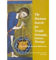 The Human Search for Truth