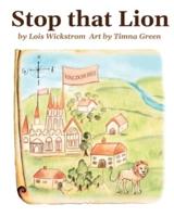 Stop That Lion (8 X 10 Paperback)