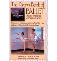 The Parent's Book of Ballet