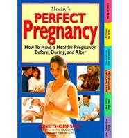 Mosbys Perfect Pregnancy