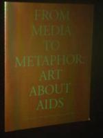 From Media To Metaphor: Art About Aids