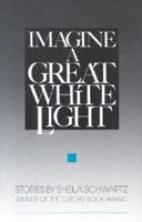 Imagine a Great White Light
