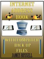 Internet Address Book with Computer Back Up Files: Professional Version