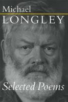 Selected Poems | Michael Longley