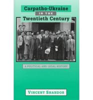 Carpatho-Ukraine in the Twentieth Century