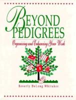 Beyond Pedigrees