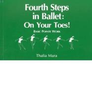 Fourth Steps in Ballet