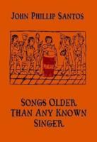 Songs Older Than Any Known Singer