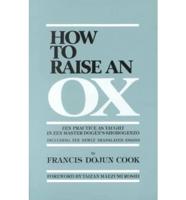 How to Raise an Ox