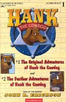 The Original Adventures of Hank the Cowdog/the Further Adventures of Hank the Dowdog