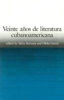 Veinte Años De Literatura Cubanoamericana