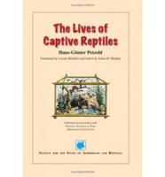 The Lives of Captive Reptiles