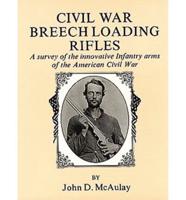 Civil War Breech Loading Rifles