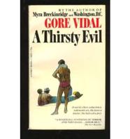 A Thirsty Evil