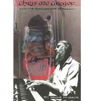 Chris McGregor and the Brotherhood of Breath: My Life With a South African Jazz Pioneer