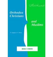 Orthodox Christians and Muslims