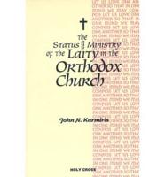 The Status & Ministry of the Laity in the Orthodox Church