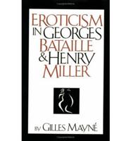 Eroticism in Georges Bataille and Henry Miller