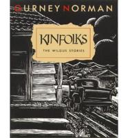Kinfolks: The Wilgus Stories