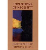 Inventions of Necessity