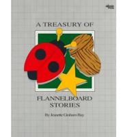 A Treasury of Flannelboard Stories
