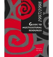 Guide to Multicultural Resources 1997/1998