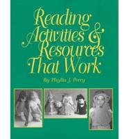 Reading Activities & Resources That Work