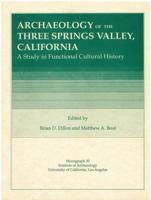 Archaeology of the Three Springs Valley, California