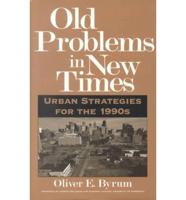 Old Problems in New Times
