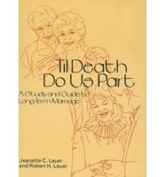 'Til Death Do Us Part