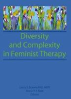 Diversity and Complexity in Feminist Therapy