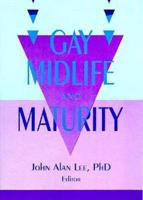 Gay Midlife and Maturity