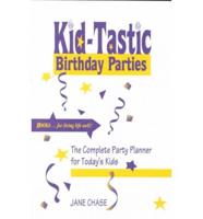 Kid-Tastic Birthday Parties