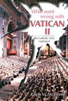 What Went Wrong With Vatican II