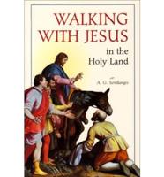 Walking With Jesus in the Holy Land