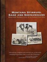 Montana Stirrups, Sage and Shenanigans