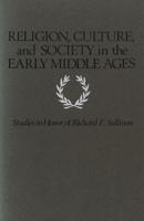 Religion, Culture, and Society in the Early Middle Ages
