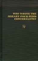 Who Wrote the Mozart Four-wind Concertante?