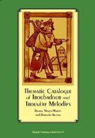 Thematic Catalogue of Troubadour and Trouvère Melodies
