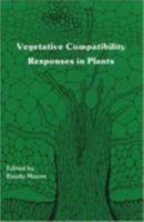 Vegetative Compatibility Responses in Plants