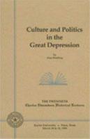 Culture and Politics in the Great Depression