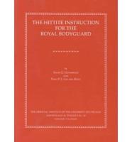 The Hittite Instruction for the Royal Bodyguard